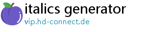 italics generator